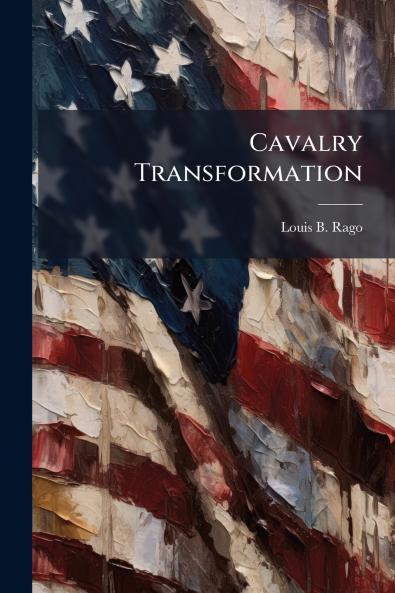 Cavalry Transformation