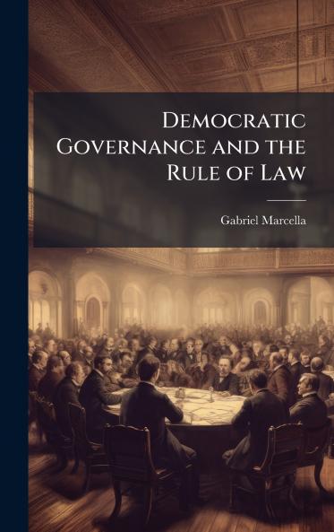 Democratic Governance and the Rule of Law