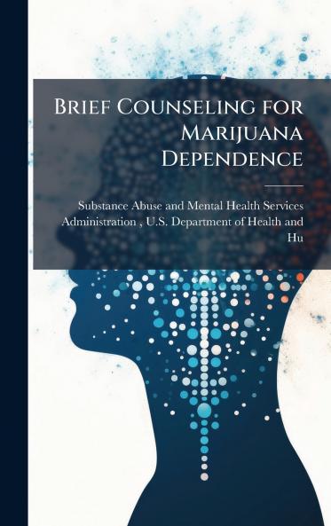 Brief Counseling for Marijuana Dependence