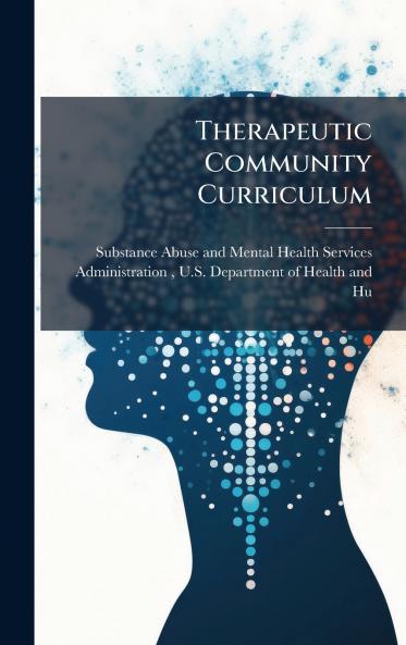 Therapeutic Community Curriculum