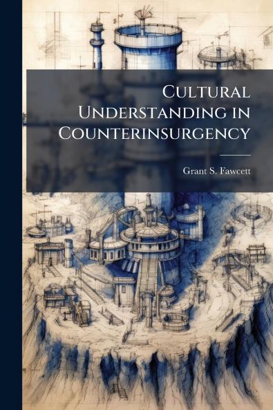 Cultural Understanding in Counterinsurgency