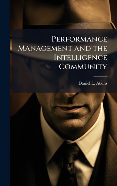 Performance Management and the Intelligence Community