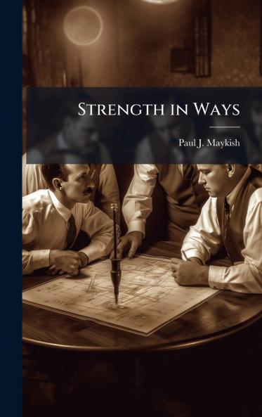 Strength in Ways