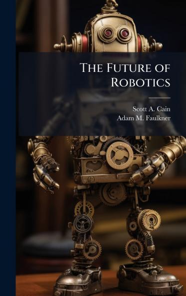 The Future of Robotics