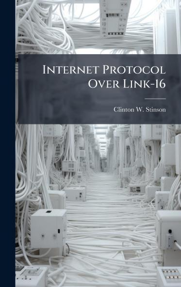 Internet Protocol Over Link-16