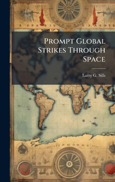 Prompt Global Strikes Through Space