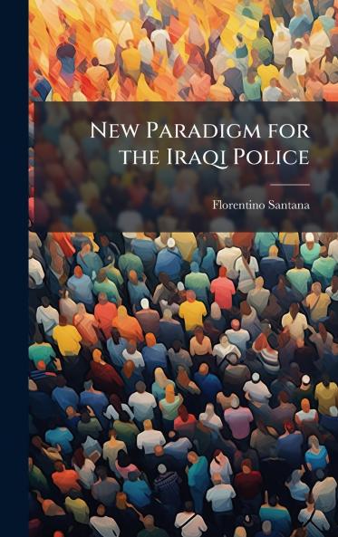 New Paradigm for the Iraqi Police