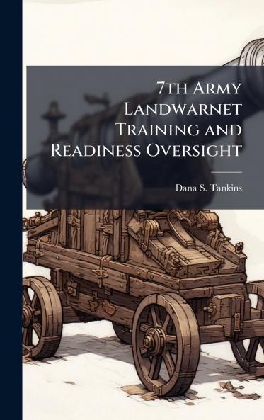 7th Army Landwarnet Training and Readiness Oversight