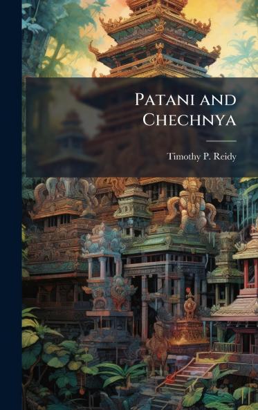 Patani and Chechnya
