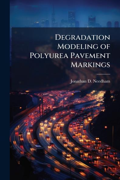 Degradation Modeling of Polyurea Pavement Markings