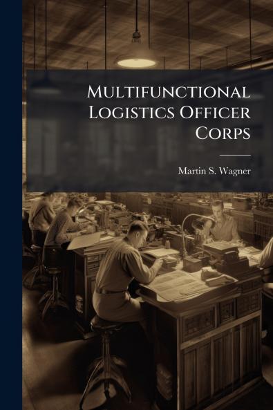 Multifunctional Logistics Officer Corps