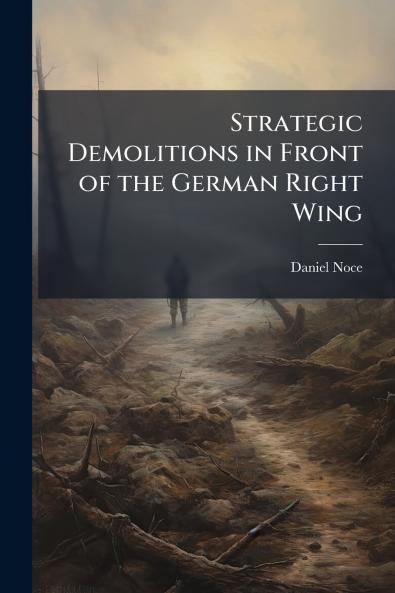 Strategic Demolitions in Front of the German Right Wing