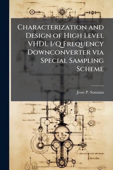 Characterization and Design of High Level VHDL I/Q Frequency Downconverter via Special Sampling Scheme