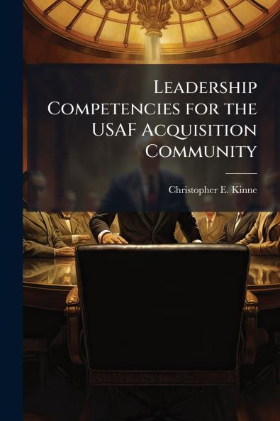 Leadership Competencies for the USAF Acquisition Community