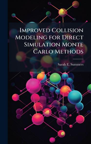 Improved Collision Modeling for Direct Simulation Monte Carlo Methods