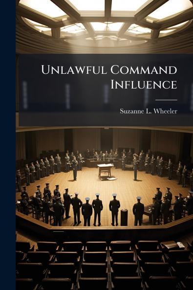 Unlawful Command Influence