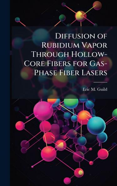 Diffusion of Rubidium Vapor Through Hollow-Core Fibers for Gas-Phase Fiber Lasers
