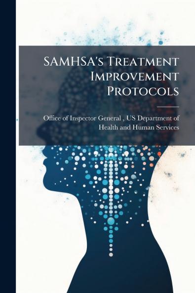 SAMHSA's Treatment Improvement Protocols