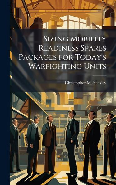 Sizing Mobility Readiness Spares Packages for Today's Warfighting Units