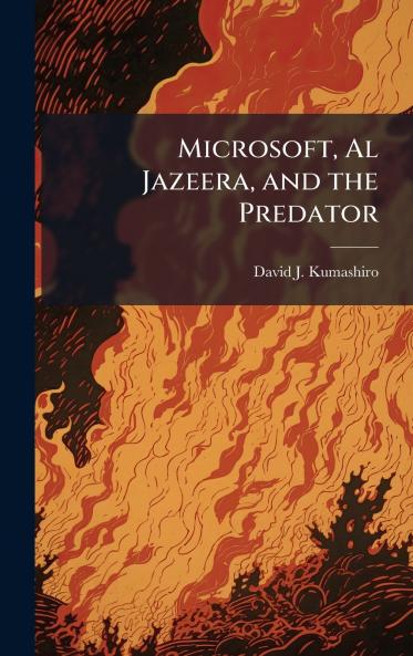 Microsoft Al Jazeera and the Predator