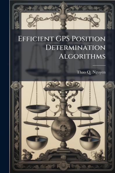 Efficient GPS Position Determination Algorithms