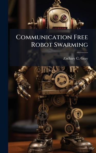 Communication Free Robot Swarming