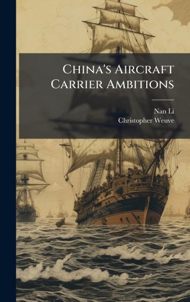 China's Aircraft Carrier Ambitions