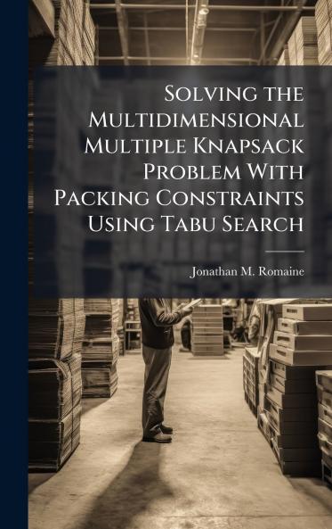 Solving the Multidimensional Multiple Knapsack Problem With Packing Constraints Using Tabu Search