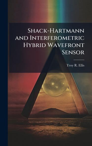 Shack-Hartmann and Interferometric Hybrid Wavefront Sensor