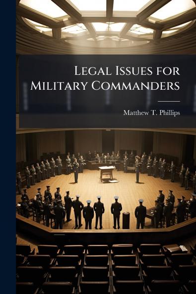 Legal Issues for Military Commanders