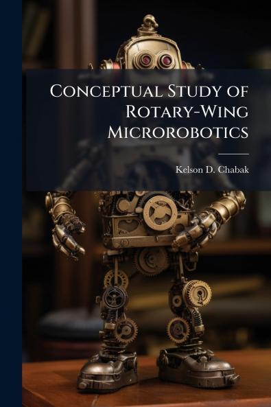 Conceptual Study of Rotary-Wing Microrobotics