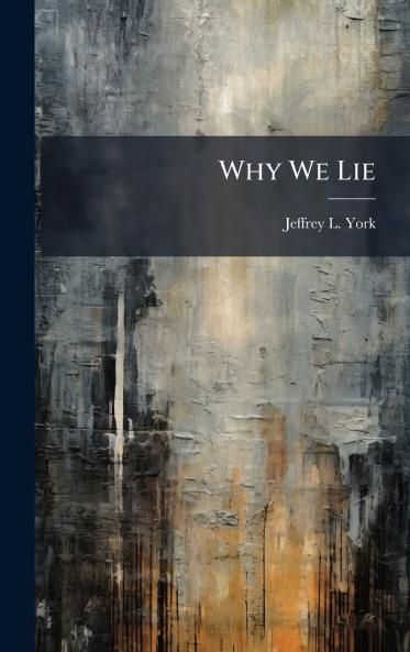 Why We Lie