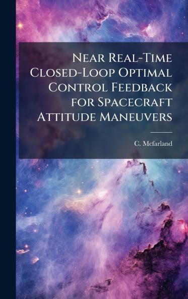 Near Real-Time Closed-Loop Optimal Control Feedback for Spacecraft Attitude Maneuvers
