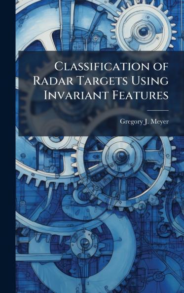 Classification of Radar Targets Using Invariant Features