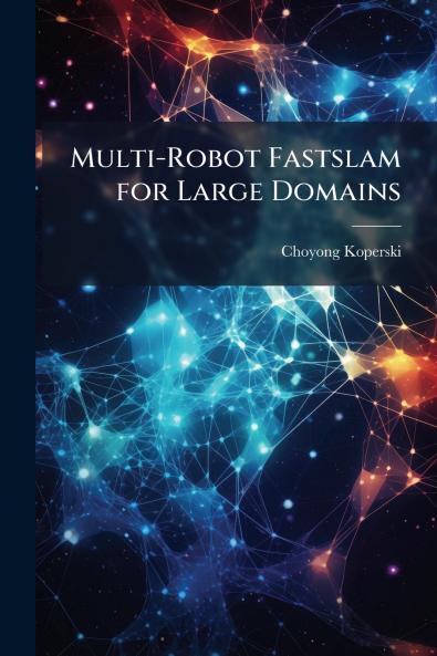 Multi-Robot Fastslam for Large Domains