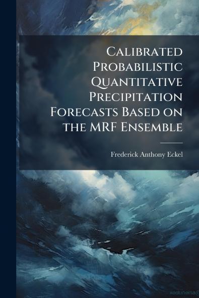 Calibrated Probabilistic Quantitative Precipitation Forecasts Based on the MRF Ensemble