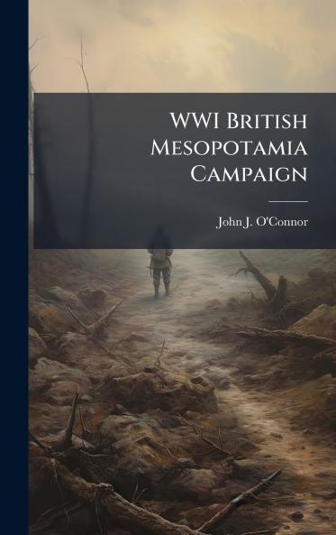 WWI British Mesopotamia Campaign