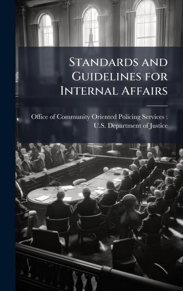 Standards and Guidelines for Internal Affairs