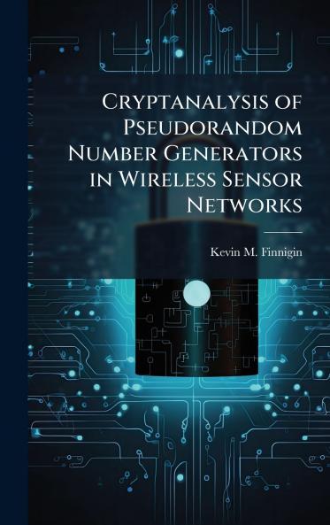 Cryptanalysis of Pseudorandom Number Generators in Wireless Sensor Networks