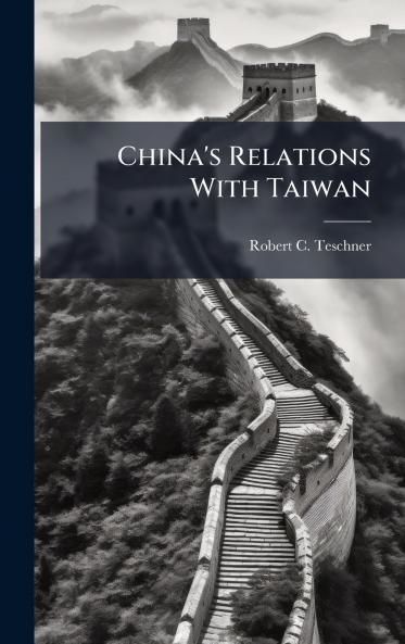 China's Relations With Taiwan