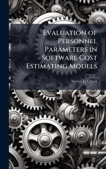 Evaluation of Personnel Parameters in Software Cost Estimating Models