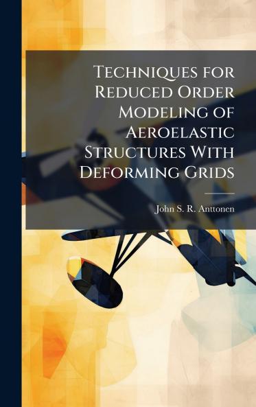 Techniques for Reduced Order Modeling of Aeroelastic Structures With Deforming Grids