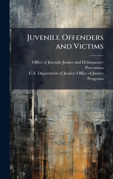 Juvenile Offenders and Victims