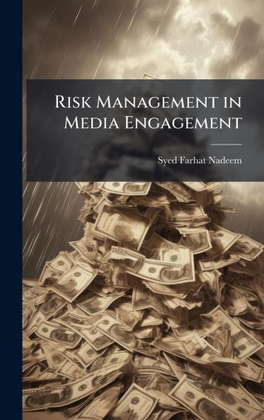 Risk Management in Media Engagement