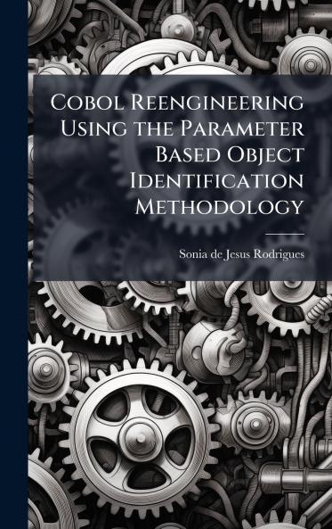 Cobol Reengineering Using the Parameter Based Object Identification Methodology