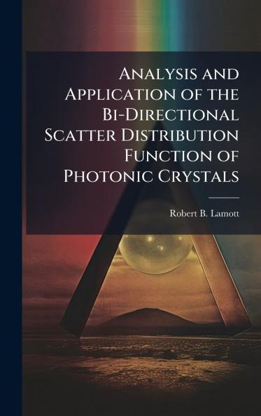 Analysis and Application of the Bi-Directional Scatter Distribution Function of Photonic Crystals