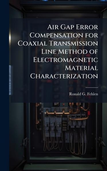 Air Gap Error Compensation for Coaxial Transmission Line Method of Electromagnetic Material Characterization
