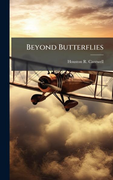 Beyond Butterflies