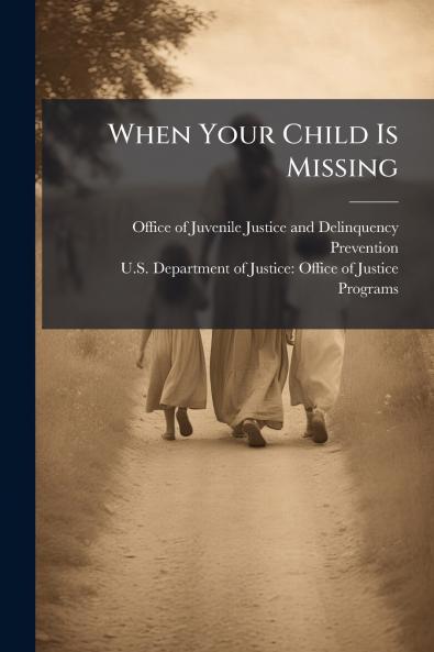 When Your Child Is Missing