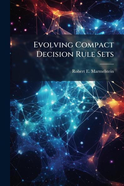 Evolving Compact Decision Rule Sets